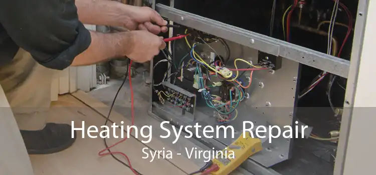 Heating System Repair Syria - Virginia