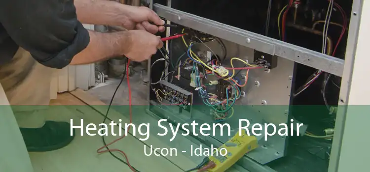 Heating System Repair Ucon - Idaho