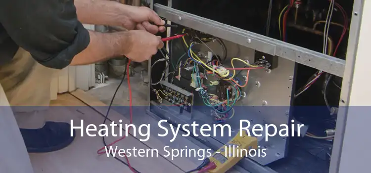 Heating System Repair Western Springs - Illinois