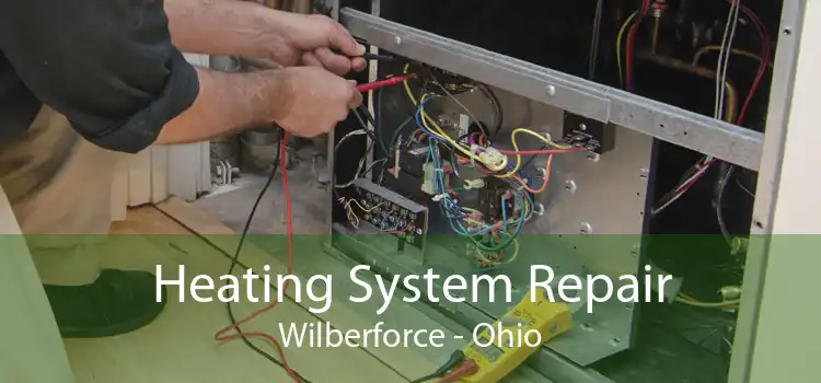 Heating System Repair Wilberforce - Ohio