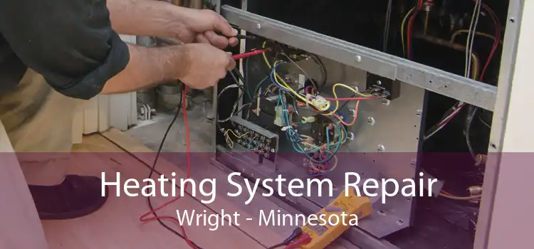 Heating System Repair Wright - Minnesota