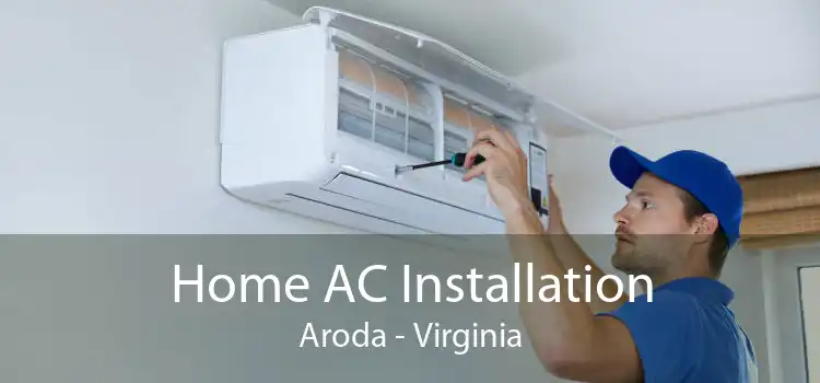 Home AC Installation Aroda - Virginia
