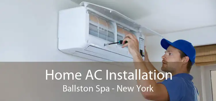 Home AC Installation Ballston Spa - New York