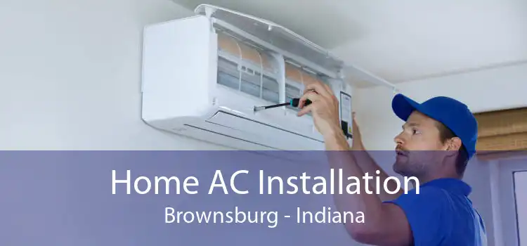 Home AC Installation Brownsburg - Indiana