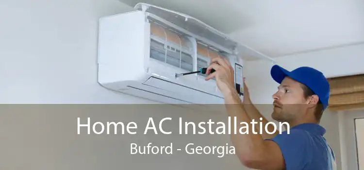 Home AC Installation Buford - Georgia