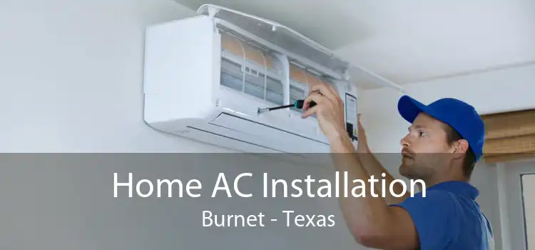 Home AC Installation Burnet - Texas