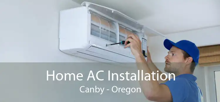 Home AC Installation Canby - Oregon