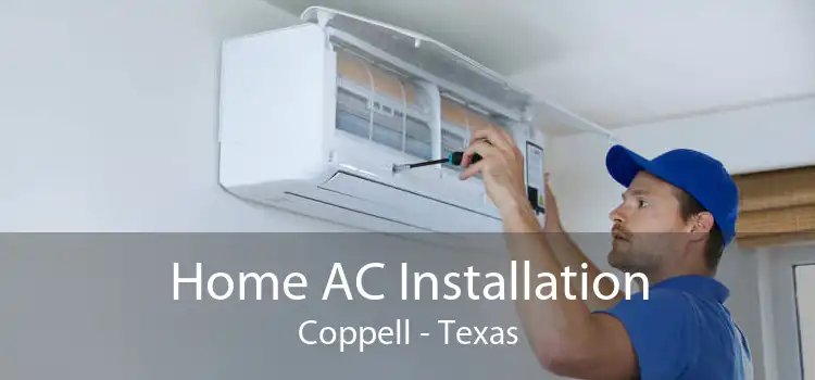 Home AC Installation Coppell - Texas
