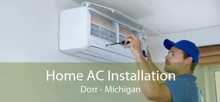 Home AC Installation Dorr - Michigan