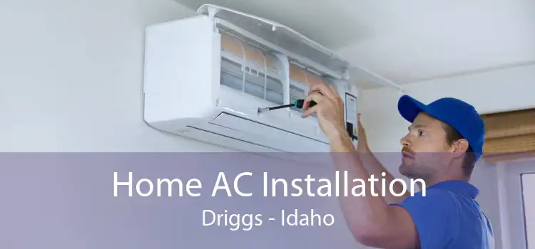 Home AC Installation Driggs - Idaho