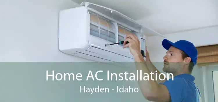 Home AC Installation Hayden - Idaho