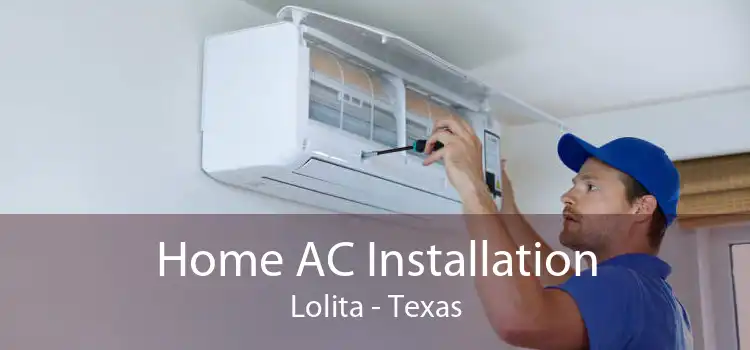 Home AC Installation Lolita - Texas