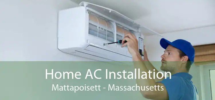 Home AC Installation Mattapoisett - Massachusetts
