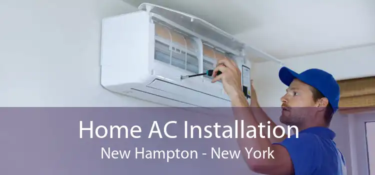 Home AC Installation New Hampton - New York