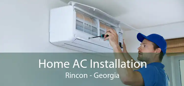 Home AC Installation Rincon - Georgia