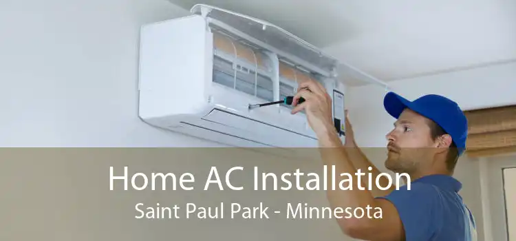 Home AC Installation Saint Paul Park - Minnesota