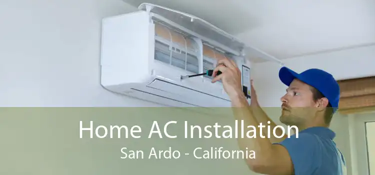 Home AC Installation San Ardo - California