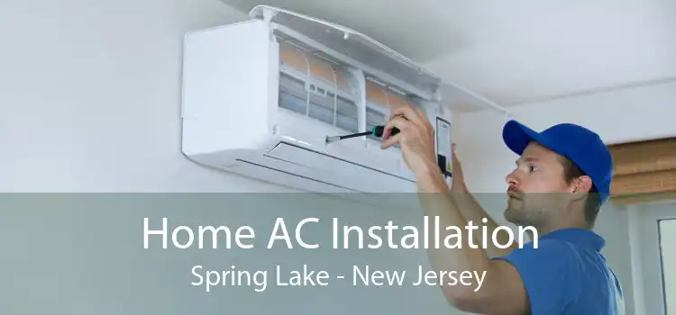 Home AC Installation Spring Lake - New Jersey