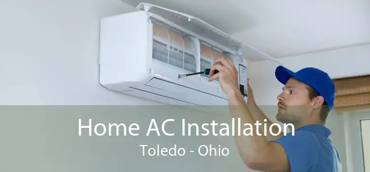 Home AC Installation Toledo - Ohio