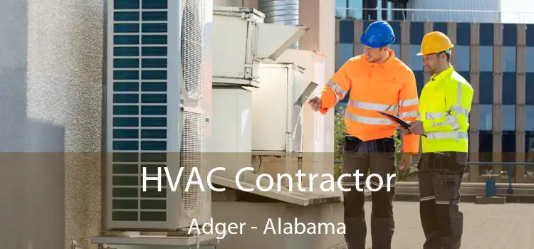 HVAC Contractor Adger - Alabama