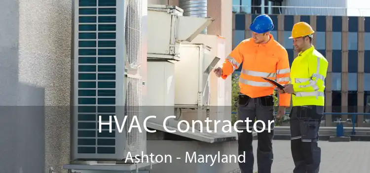 HVAC Contractor Ashton - Maryland