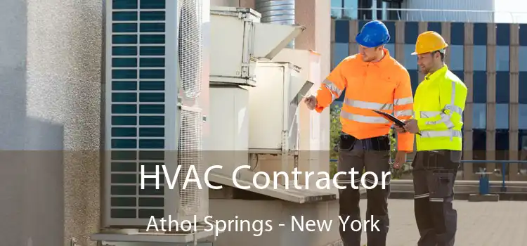 HVAC Contractor Athol Springs - New York