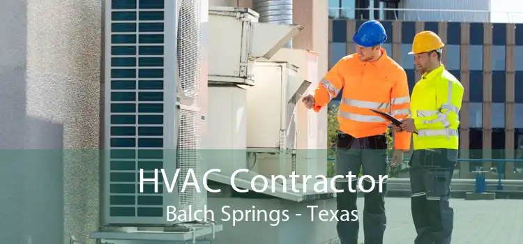 HVAC Contractor Balch Springs - Texas