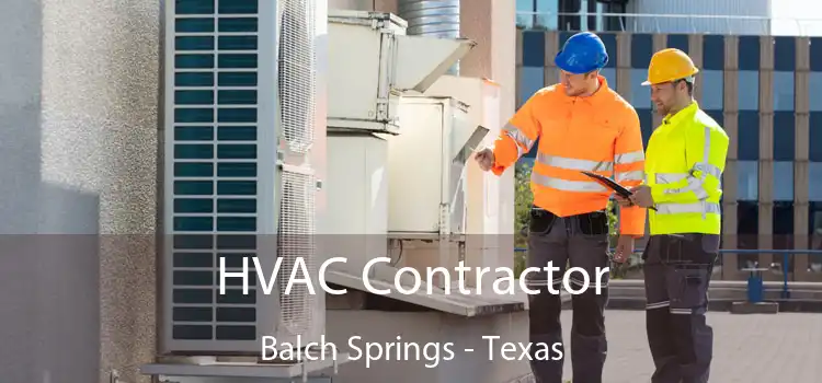 HVAC Contractor Balch Springs - Texas