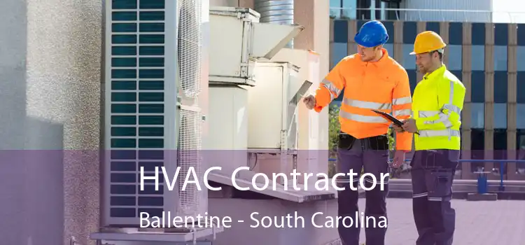 HVAC Contractor Ballentine - South Carolina