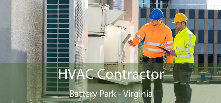 HVAC Contractor Battery Park - Virginia