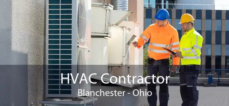 HVAC Contractor Blanchester - Ohio