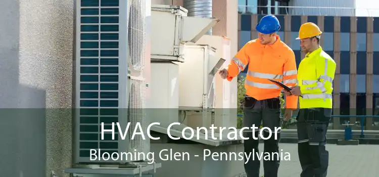 HVAC Contractor Blooming Glen - Pennsylvania