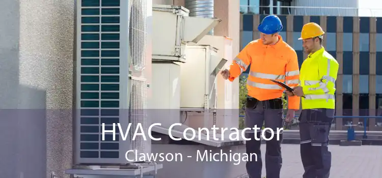 HVAC Contractor Clawson - Michigan