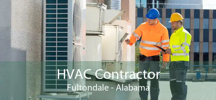 HVAC Contractor Fultondale - Alabama