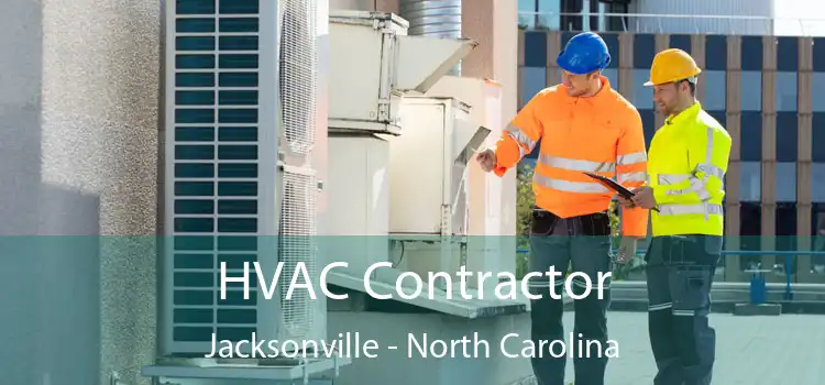 HVAC Contractor Jacksonville - North Carolina