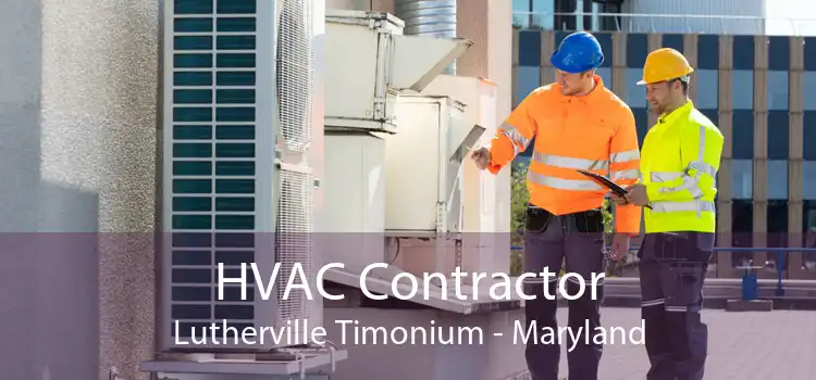 HVAC Contractor Lutherville Timonium - Maryland