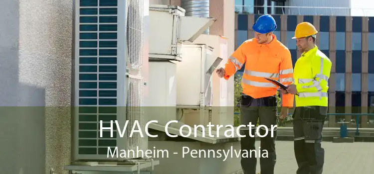 HVAC Contractor Manheim - Pennsylvania