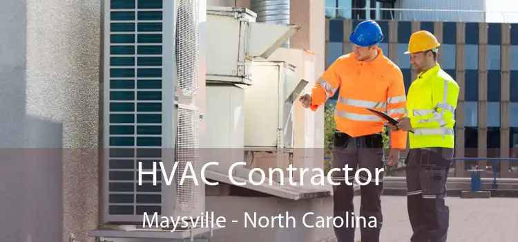 HVAC Contractor Maysville - North Carolina