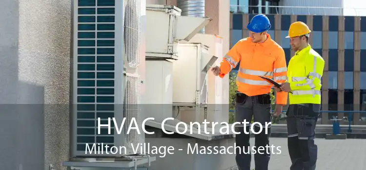 HVAC Contractor Milton Village - Massachusetts