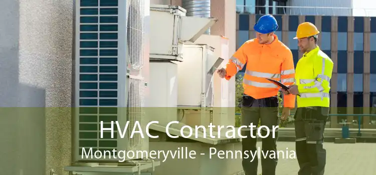 HVAC Contractor Montgomeryville - Pennsylvania