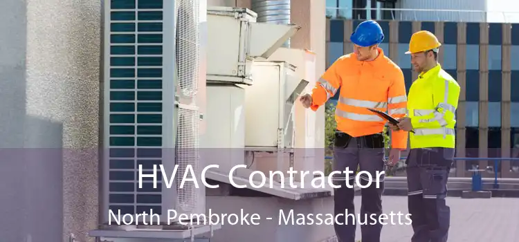 HVAC Contractor North Pembroke - Massachusetts