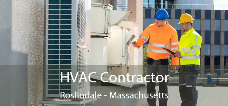 HVAC Contractor Roslindale - Massachusetts