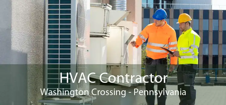 HVAC Contractor Washington Crossing - Pennsylvania
