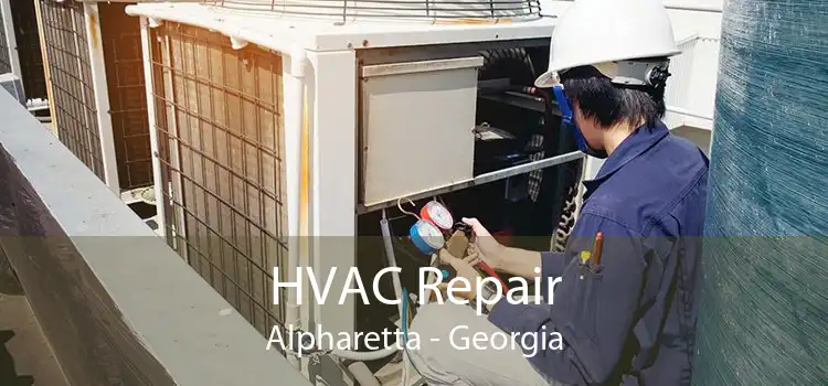 HVAC Repair Alpharetta - Georgia