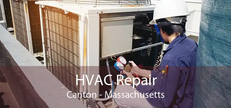 HVAC Repair Canton - Massachusetts