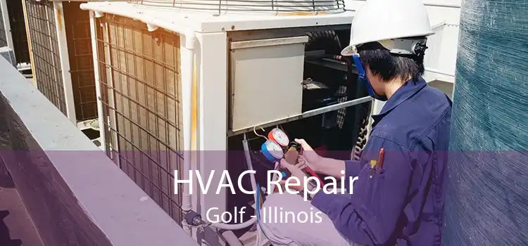 HVAC Repair Golf - Illinois