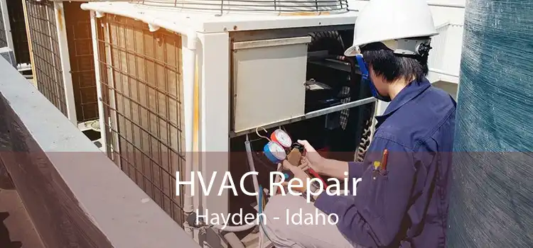 HVAC Repair Hayden - Idaho