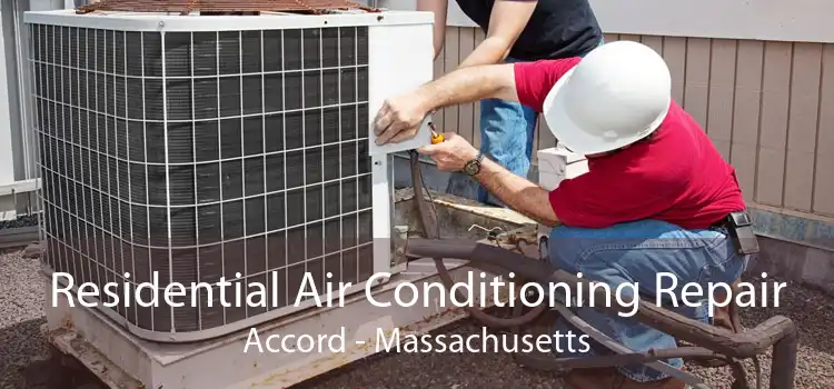 Residential Air Conditioning Repair Accord - Massachusetts