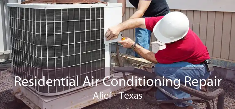 Residential Air Conditioning Repair Alief - Texas
