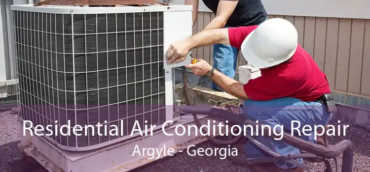 Residential Air Conditioning Repair Argyle - Georgia